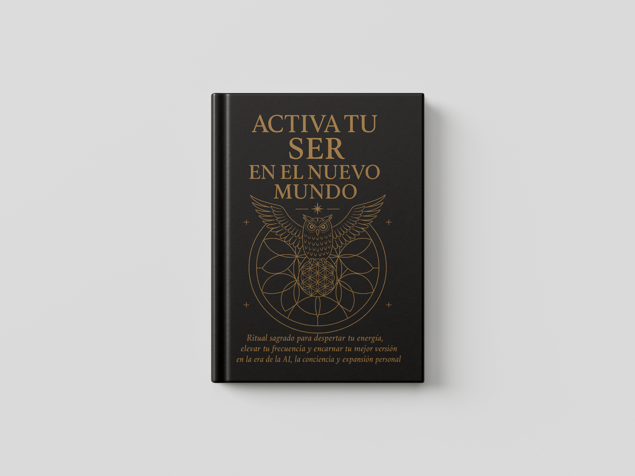 Activa tu Ser en el Nuevo Mundo