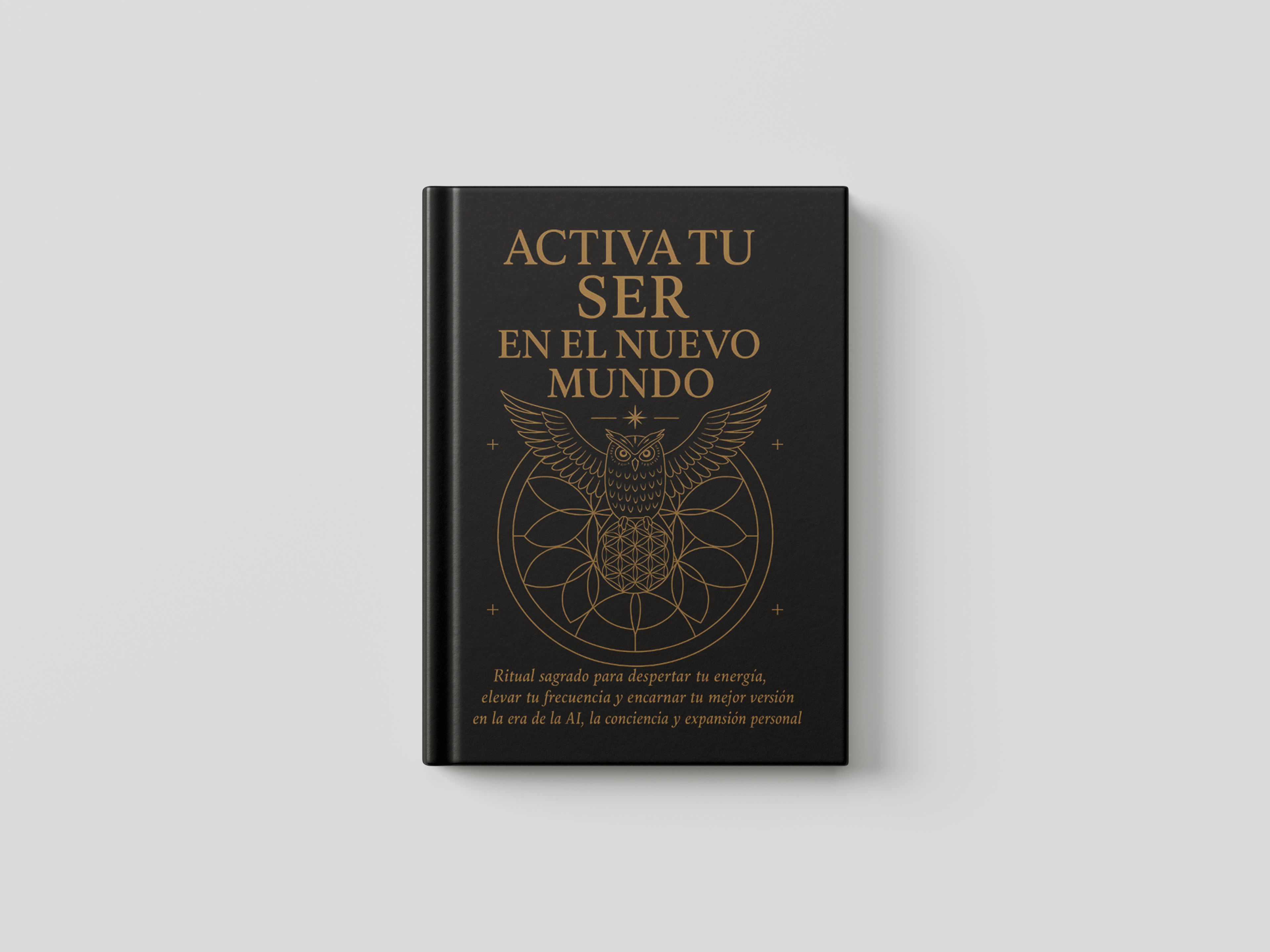 Activa tu Ser en el Nuevo Mundo